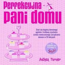 Perfekcyjna Pani Domu - Anthea Turner